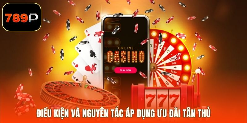 Điều kiện và nguyên tắc áp dụng ưu đãi tân thủ